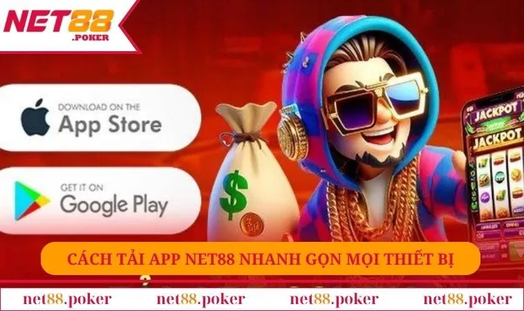 Tải App NET88 2 Cách tải ứng dụng NET88 nhanh gọn trên mọi thiết bị