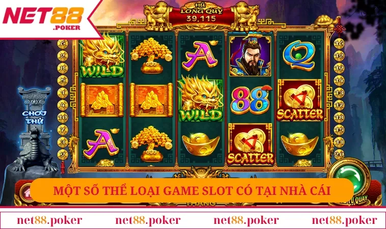 Nổ Hũ NET88 2 Một số thể loại game slot có tại nhà cái