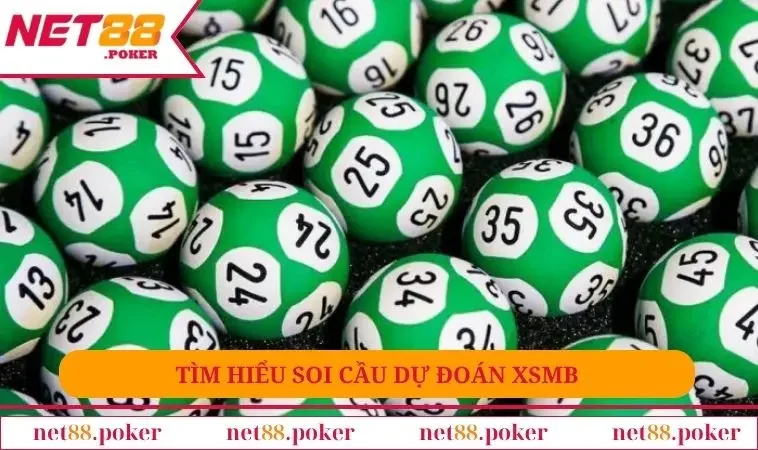 Soi Cầu Dự Đoán XSMB Cực Chuẩn, Chắc Chắn Trúng Thưởng 1 Tìm hiểu soi cầu dự đoán xsmb